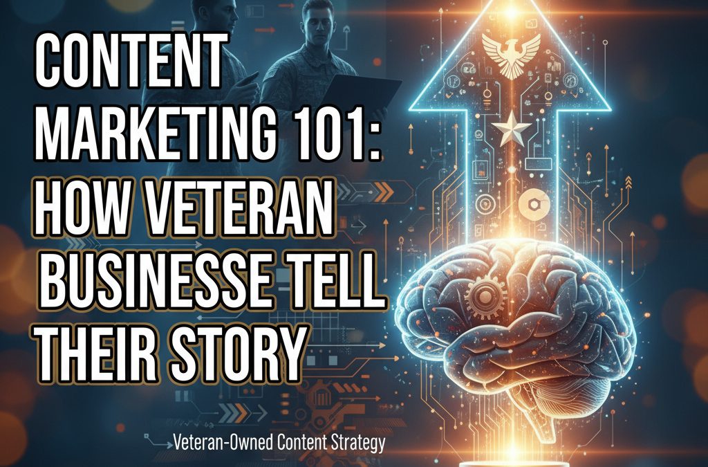 Content Marketing Veteran Business: Storytelling for Success